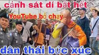 cảnh sát thái xuất hiện rượt bắt hết YouTube và đoàn sư giả vì bỏ chạy