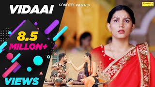Vidaai (Official Song ) | Sapna Chaudhary | New Haryanvi Songs Haryanavi 2019 | Sonotek