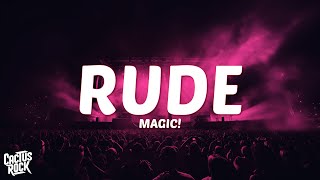 MAGIC! - Rude (Lyrics)