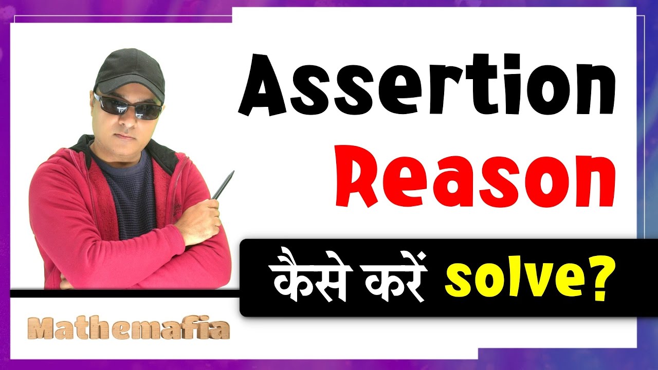 How To Solve Assertion & Reason Question | Also Solved CBSE Practice ...