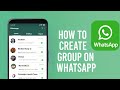 How to Create A New WhatsApp Group (iOS/Android)