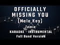 OFFICIALLY MISSING YOU - MALE KEY - FULL BAND KARAOKE - INSTRUMENTAL - TAMIA