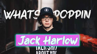 Jack Harlow - Whats Poppin | Full Audio