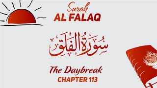 Surah Al Falaq | The Daybreak | Chapter 113 | Beautiful Voice | Hindi Translation