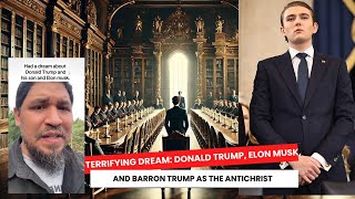 Terrifying Dream: Donald Trump, Elon Musk, and Barron Trump