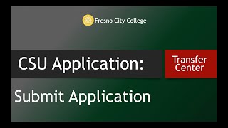 CSU Application: Submit Application