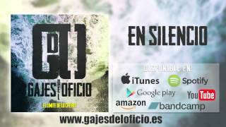 GAJES DEL OFICIO - En Silencio (EL LÍMITE DE LO CREÍBLE - 2015)