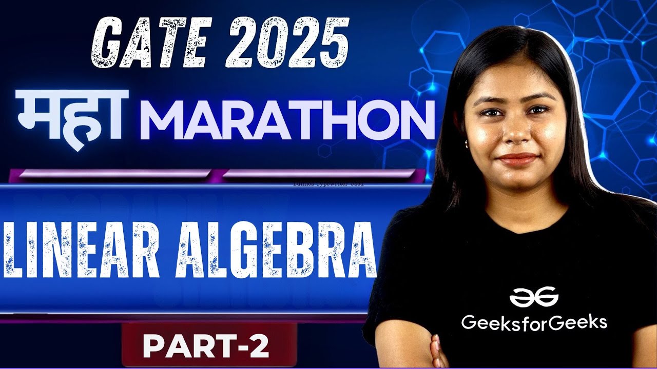 Linear Algebra For Gate Exam Geeksforgeeks