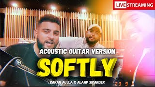 KARAN AUJLA - SOFTLY | MAKING MEMORIES | IKKY, ALAAP SIKANDER