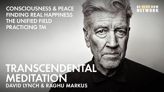 Transcendental Meditation with David Lynch & Raghu Markus - Mindrolling Ep. 445
