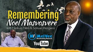 Remembering Noel Masvosvere || with Samuel Mangena (AN EMOTIONAL STORY) 🔥🔥🔥