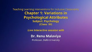 Chapter 1:Variations in Psychological Attributes | Class: XII | Psychology | NCERT Live session