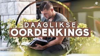 Daaglikse Oordenking - 11 Desember 2020