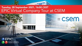 EPIC Virtual Company Tour at CSEM