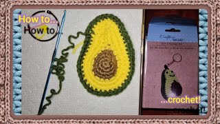 Dollar Tree | Crafter's Square | DIY Crochet Kit | Avocado | Crochet | Keychain (part 1 of 2)