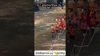 Aro Hamirpur tyaar Hai Kya?#indianarmy #viral⚔️🫡☄️#shorts #hamirpur