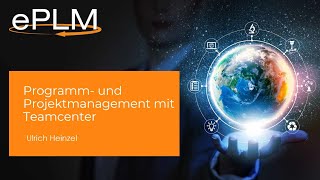 Programm- und Projektmanagement im Active Workspace von Teamcenter