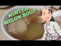 Winter Melon Chinese Soup ala Zhul Abi #myversion  #cooking #Soup #Food #ZhulAbi  #Vlog #fyp