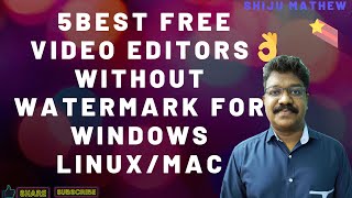 TOP 5 FREE VIDEO EDITORS WITHOUT WATERMARKS FOR PC ll ഇനി എഡിറ്റിംഗ് എന്തെളുപ്പം#malayalam