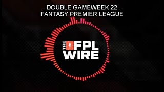 FPL Gameweek 22  | The FPL Wire | Fantasy Premier League Tips 2021/22