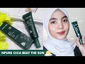 Review Sunscreen NPURE Cica Beat the Sun SPF 50 PA+++ | di Kulit Berminyak