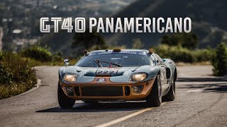 GT40 Panamericano // A film by Driving La Carrera // Driving La Carrera