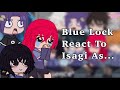 Blue lock reacts to Isagi as Misuri~Put in 2x speed!