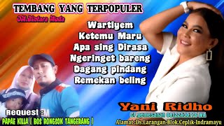 LAGU PALING JOS || YANI RIDHO ( OM.BINTARA MUDA ) PERMINTAAN PAPAHE KILLA BOS RONGSOK TANGERANG