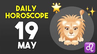 Leo horoscope today - May 19, 2026