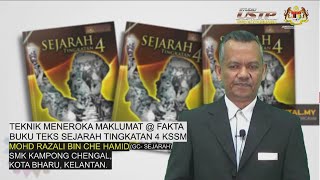 TEKNIK MENEROKA MAKLUMAT @ FAKTA BUKU TEKS SEJARAH TINGKATAN 4 KSSM