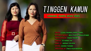 TINGGEN KAMUN||LIANGMAI GOSPEL MUSIC VIDEO