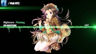 Nightcore   Fantasy「Kana Nishino」