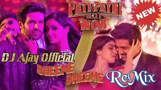 Dheeme Dheeme (ReMix) By ~ DJ Ajay Official