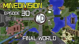 Minedivision Minecraft SMP: S2.5E30 - FINAL WORLD