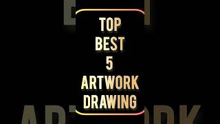 Top best 5 artworks drawing 😱 #shorts #art #top5 #top #viral