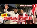 BANDERAZO BLANQUIRROJO - PERÚ VS COLOMBIA