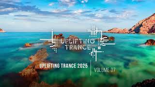 UPLIFTING TRANCE 2025 VOL. 07 [FULL SET]