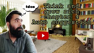 Think and grow rich | Napleon Hill | Chapter 4 | Auto suggestion | Book summary | Hindi