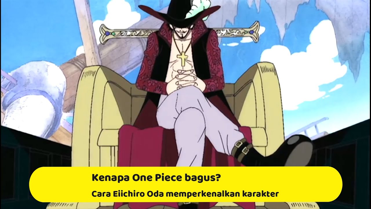 Kenapa One Piece Bagus? Cara Eiichiro Oda Memperkenalkan Karakter - YouTube