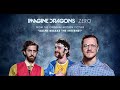 Imagine Dragons - Zero (1 Hour)
