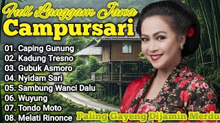 CAMPURSARI GAYENG PALING ENAK || LANGGAM CAPING GUNUNG FULL ALBUM PALING BANYAK DICARI