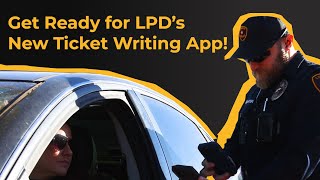 LPD's New Brazos Ticket Writing App