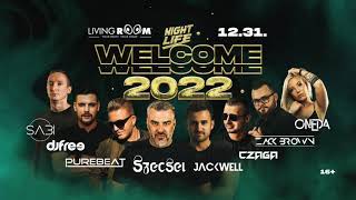 SZECSEI B2B JACKWELL - NIGHTLIFE WELCOME 2022 - Living Room, Budapest - 2021.12.31.