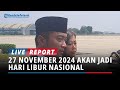 27 November 2024 Akan Jadi Hari Libur Nasional karena Ada Pilkada Serentak