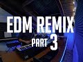 EDM REMIX CREATION | Marshmello ft. Bastille - Happier | Part 3