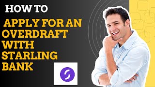 How to apply for an overdraft with Starling bank I S M TECH