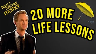 20 More Life Lessons from "How I Met Your Mother"
