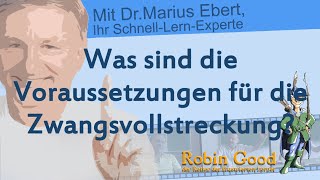 Was sind die Voraussetzungen für die Zwangsvollstreckung?