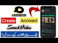 How to create snack video account | Snack video account banane ka tarika | Snack Ki Id Kaise Banaye