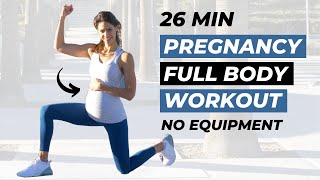 FULL BODY PREGNANCY WORKOUT NO EQUIPMENT | 27 Min Prenatal Fitness with Warm-Up & Stretching